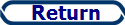  Return 